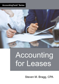 Title: Accounting for Leases, Author: Steven M Bragg