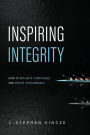 Inspiring Integrity: How to Win with Compliance and Propel Performance