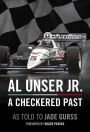 Al Unser Jr: A Checkered Past