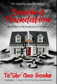 Title: Cracked Foundation, Author: Ta'she'ana Banks