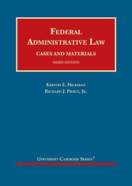 Download books online free pdf format Federal Administrative Law / Edition 3 9781642422580 by Kristin E. Hickman, Richard J. Pierce Jr. English version PDF ePub DJVU