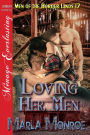 Loving Her Men [Men of the Border Lands 17] (Siren Publishing Menage Everlasting)