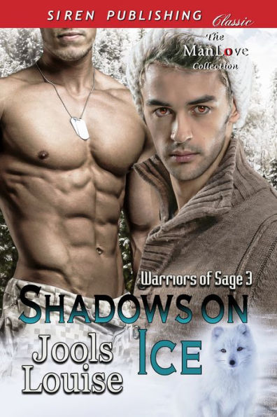 Shadows on Ice [Warriors of Sage 3] (Siren Publishing Classic ManLove)