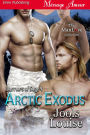 Arctic Exodus [Warriors of Sage 4] (Siren Publishing Menage Amour ManLove)