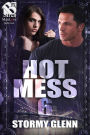 Hot Mess 6 [Hot Mess] (Siren Publishing The Stormy Glenn ManLove Collection)