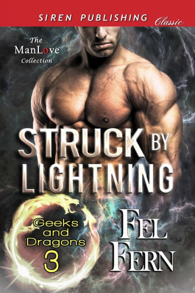 Struck by Lightning [Geeks and Dragons 3] (Siren Publishing Classic ManLove)