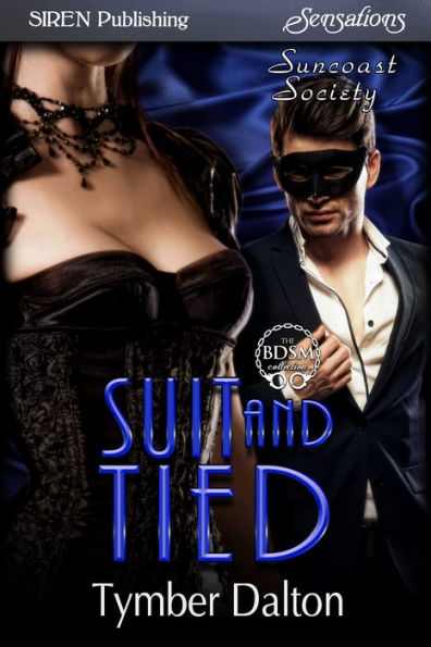 Suit and Tied [Suncoast Society] (Siren Publishing Sensations)