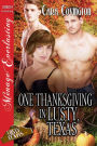 One Thanksgiving in Lusty, Texas [The Lusty, Texas Collection] (Siren Publishing Menage Everlasting)