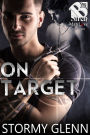 On Target [Special Operations 8] (Siren Publishing The Stormy Glenn ManLove Collection)