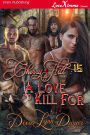 Cherry Hill 15: A Love to Kill For (Siren Publishing LoveXtreme Forever)