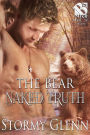 The Bear Naked Truth [Bear Essentials] (The Stormy Glenn ManLove Collection)