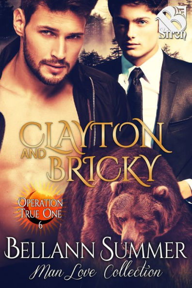 Clayton and Bricky [Operation True One] (The Bellann Summer ManLove Collection)