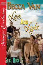 Love and Light [Slick Rock 25] (Siren Publshing Menage Everlasting)