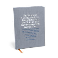 Title: The Women I Love and Admire Journal, Author: Em & Friends