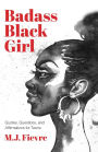 Badass Black Girl: Quotes, Questions, and Affirmations for Teens (Gift for teenage girl)