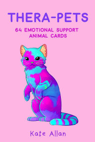Title: Thera-pets: 64 Emotional Support Animal Cards (Affirmations Cards for Anxiety, Art Therapy, Card Games)