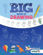 The Big Book of Drawing: Over 500 Drawing Challenges for Kids and Fun Things to Doodle (How to draw for kids, Children's drawing book)