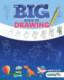 The Big Book of Drawing: Over 500 Drawing Challenges for Kids and Fun Things to Doodle (How to draw for kids, Children's drawing book)