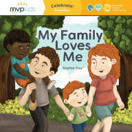 My Family Loves Me: Celebrate! Families