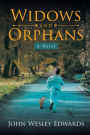Widows and Orphans: A Novel