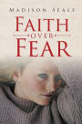 Faith over Fear