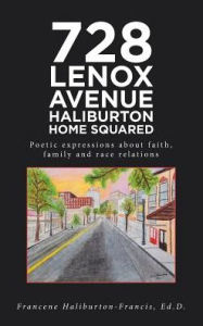 Title: 728 Lenox Avenue Haliburton Home Squared, Author: Francene Haliburton-Francis Ed D