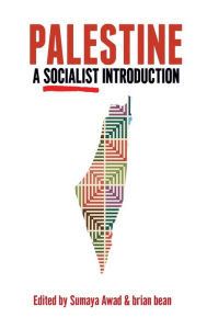 Title: Palestine: A Socialist Introduction, Author: Sumaya Awad