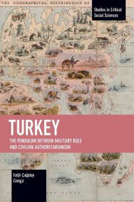 Title: Turkey: The Pendulum between Military Rule and Civilian Authoritarianism, Author: Fatih Çagatay Cengiz