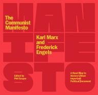 Title: The Communist Manifesto: A Road Map to History's Most Important Political Document (Second Edition), Author: Frederick Engels