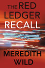 Recall (The Red Ledger, Parts 4-5-6) (Volume 2)