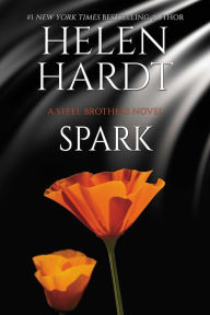 Title: Spark (Steel Brothers Saga Series #19), Author: Helen Hardt