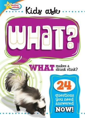 Active Minds Kids Ask What Makes a Skunk Stink? by Sequoia Children's  Publishing, Hardcover | Barnes & Noble®