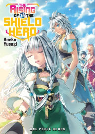 Title: The Rising of the Shield Hero, Volume 15, Author: Aneko Yusagi