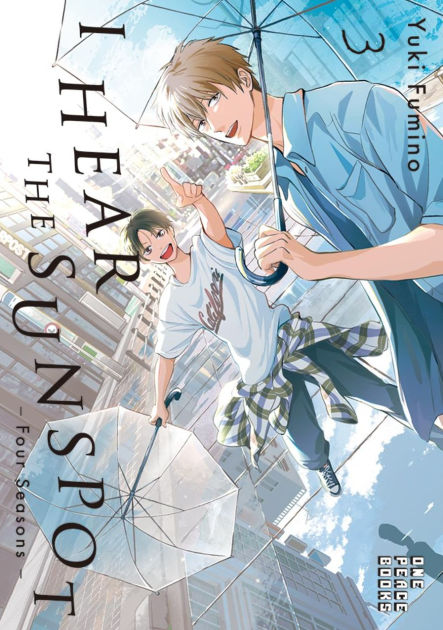 I Hear The Sunspot Four Seasons I Hear the Sunspot: Four Seasons Volume 3 by Yuki Fumino, Paperback