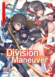 Division Maneuver Vol. 2 - The Twin Star Heroes (Light Novel)