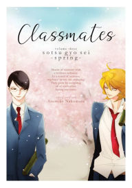 Ebooks free download in english Classmates Vol. 3: Sotsu gyo sei (Spring) by Asumiko Nakamura 9781642750683 iBook PDB PDF