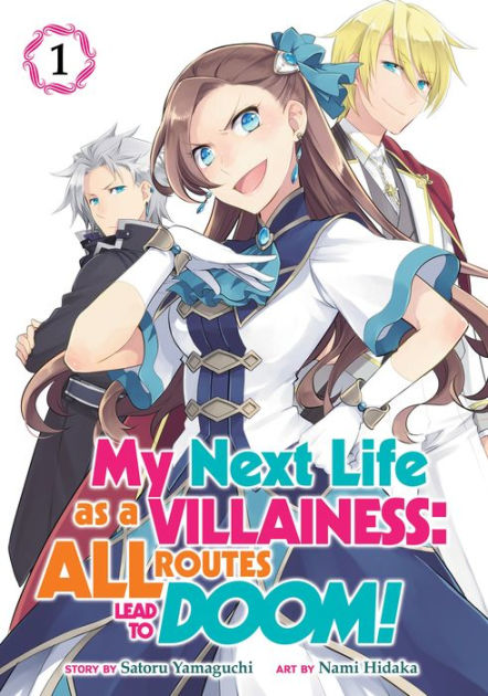 My Next Life as a Villainess: All Routes Lead to Doom! Volume 3 - (My Next  Life as a Villainess: All Routes Lead to Doom! (Light Novel)) (Paperback)