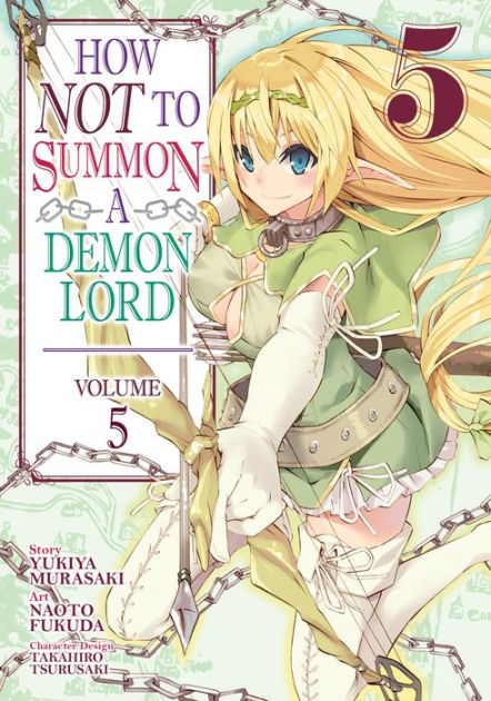 How NOT to Summon a Demon Lord (Manga) Vol. 5 by Yukiya Murasaki, Naoto