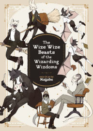 Downloading books to ipad for free The Wize Wize Beasts of the Wizarding Wizdoms 9781642757095 English version by Nagabe PDF PDB