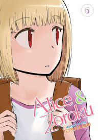 Ebook for download free in pdf Alice & Zoroku Vol. 6 9781642757194 by Tetsuya Imai RTF MOBI