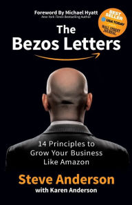 Ebook library The Bezos Letters: 14 Principles to Grow Your Business Like Amazon MOBI DJVU