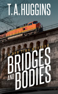 Free ebook downloads amazon Bridges and Bodies: A Ben Time Mystery English version