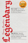 Legendary: A simple playbook for building and living a legendary life, and being remembered as a legend.