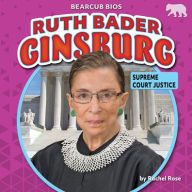 Title: Ruth Bader Ginsburg: Supreme Court Justice, Author: Spencer Brinker