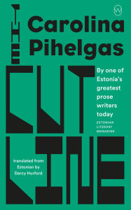 Title: The Cut Line, Author: Carolina Pihelgas