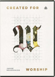 Title: Created for Worship, Author: Jason Helopoulos
