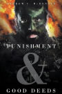 Punishment and Good Deeds