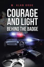 Courage and Light Behind the Badge