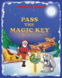 PASS THE MAGIC KEY