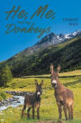He, Me, and My Donkeys